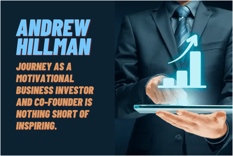 How Andrew Hillman Builds High-Value, Future-Ready Companies